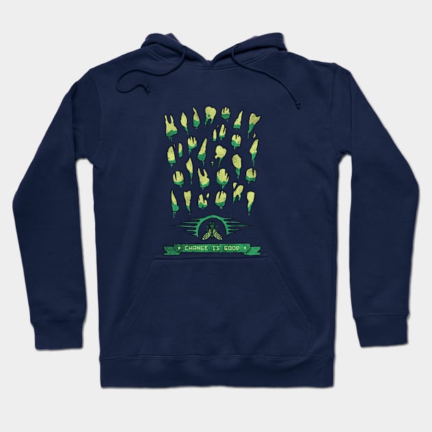 change is good Hoodie by againstbound